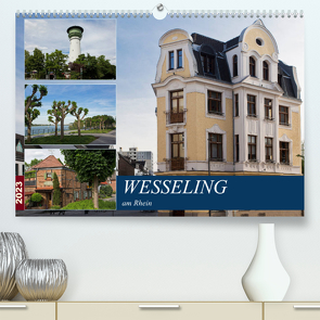 Wesseling am Rhein (Premium, hochwertiger DIN A2 Wandkalender 2023, Kunstdruck in Hochglanz) von boeTtchEr,  U