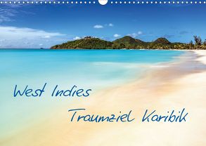 West Indies – Traumziel Karibik (Wandkalender 2020 DIN A3 quer) von Claude Castor I 030mm-photography,  Jean