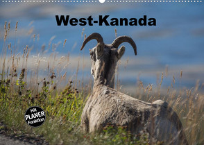 West-Kanada (Wandkalender 2022 DIN A2 quer) von Bort,  Gundis