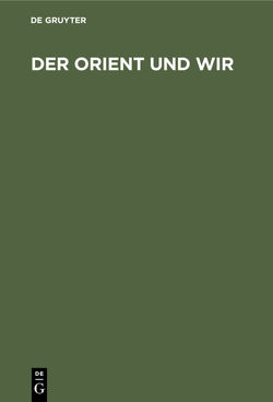 Der Orient und Wir von Junyu,  Kitayama