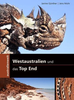 Westaustralien und das Top End von Günther,  Janine, Mohr,  Jens