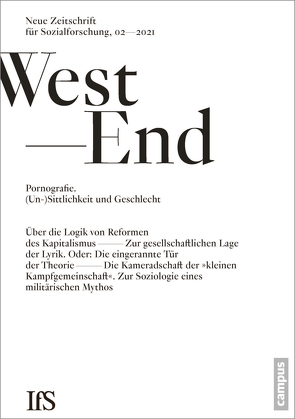 WestEnd 2/2021: Pornographie: (Un-)Sittlichkeit und Geschlecht von Institut für Sozialforschung