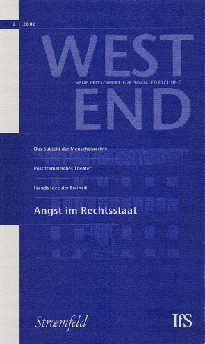 WestEnd 2006/2: Angst im Rechtsstaat von Institut für Sozialforschung,  Frankfurt am Main