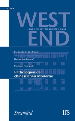 WestEnd 2009/2: Pathologien der chinesischen Moderne von Inst.F.Sozialforschung