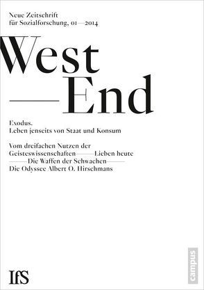 WestEnd 2014/1: Exodus. Leben jenseits von Staat und Konsum? von Institut für Sozialforschung,  Frankfurt am Main