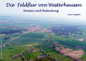 Westerhäuser Feldflurnamen und deren Bedeutung von Körner,  W.