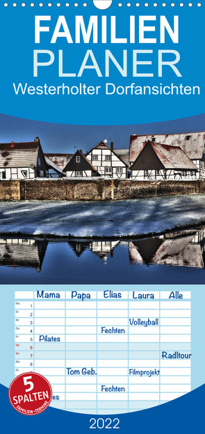 Familienplaner Westerholter Dorfansichten (Wandkalender 2022 , 21 cm x 45 cm, hoch) von Grau,  Anke