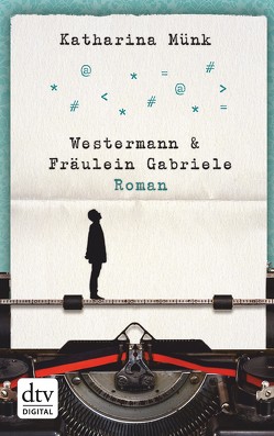 Westermann und Fräulein Gabriele von Münk,  Katharina