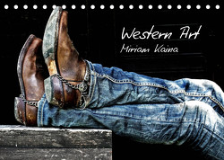 Western Art (Tischkalender 2023 DIN A5 quer) von Kaina,  Miriam