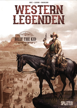 Western Legenden: Billy the Kid von Bec,  Christophe, Leoni,  Lucio, Negrin,  Emanuela
