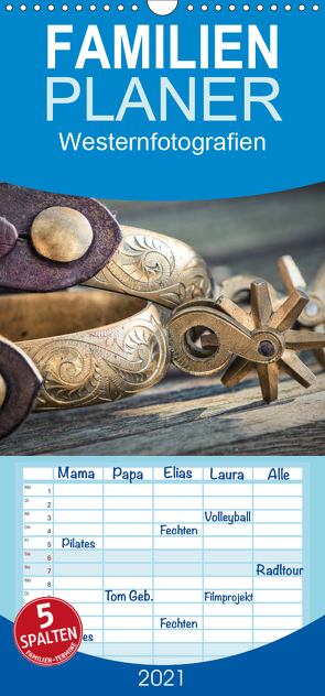 Westernfotografien – Familienplaner hoch (Wandkalender 2021 , 21 cm x 45 cm, hoch) von Kaina,  Miriam