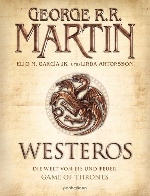 Westeros von Antonsson,  Linda, Garcia,  Jr.,  Elio M., Helweg,  Andreas, Martin,  George R.R.