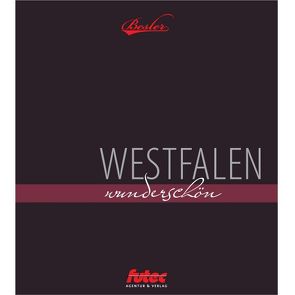 Westfalen wunderschön von Besler,  Gerhard