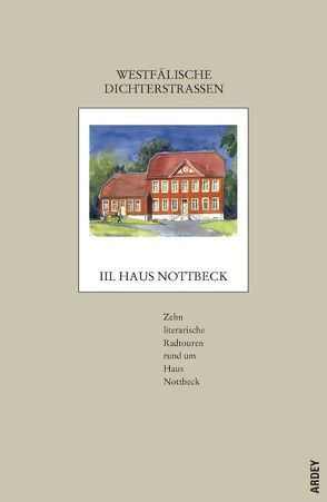 Westfälische Dichterstrassen / Westfälische Dichterstraßen III von Goedden,  Walter, Straeter,  Ilse, Straeter,  Ulrich