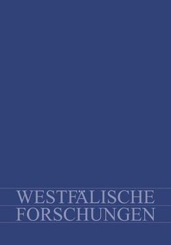 Westfälische Forschungen. Zeitschrift des Westfälischen Instituts… / Westfälische Forschungen. Zeitschrift des Westfälischen Instituts… von Korzus,  Bernard, Teppe,  Karl