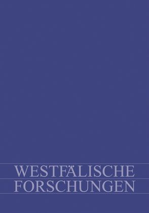 Westfälische Forschungen. Zeitschrift des Westfälischen Instituts… / Westfälische Forschungen, Band 54-2004 von Walter,  Bernd