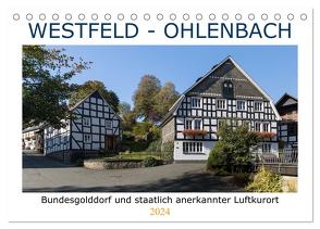 Westfeld-Ohlenbach – Bundesgolddorf und staatlich anerkannter Luftkurort (Tischkalender 2024 DIN A5 quer), CALVENDO Monatskalender von Bücker,  Heidi