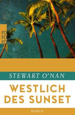 Westlich des Sunset von Gunkel,  Thomas, O′Nan,  Stewart