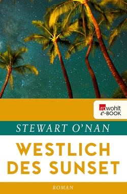 Westlich des Sunset von Gunkel,  Thomas, O′Nan,  Stewart