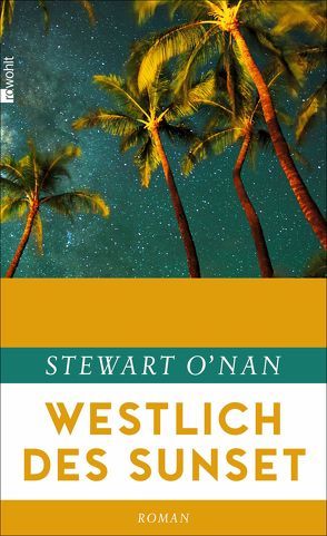 Westlich des Sunset von Gunkel,  Thomas, O'Nan,  Stewart