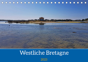 Westliche Bretagne (Tischkalender 2023 DIN A5 quer) von Mathias