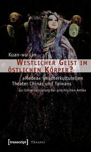 Westlicher Geist im östlichen Körper? von Lin,  Kuan-wu