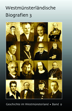 Westmünsterländische Biografien 3 von Kremer,  Ludger, Mietzner,  Erhard, Sodmann,  Timothy