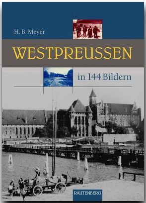 WESTPREUSSEN von Meyer,  Hans B