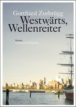 Westwärts, Wellenreiter von Lindemann,  Thomas, Zurbrügg,  Gottfried