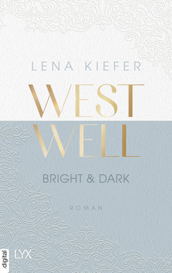 Westwell – Bright & Dark von Kiefer,  Lena