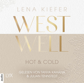 Westwell – Hot & Cold von Kahana,  Tanya, Kiefer,  Lena, Tennstedt,  Julian