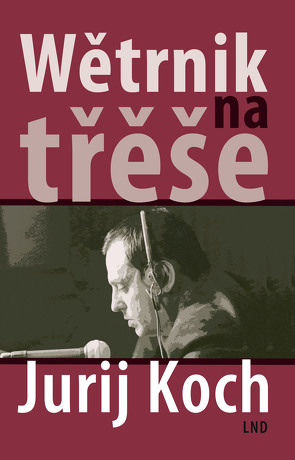 Wětrnik na třěše von Koch,  Jurij