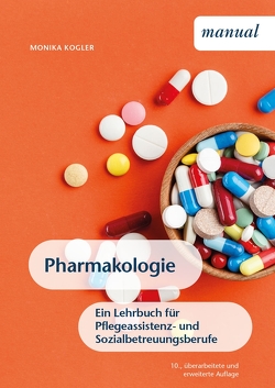 Pharmakologie von Kogler,  Monika