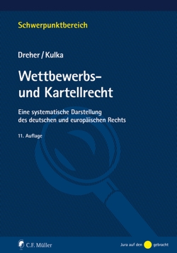 Wettbewerbs- und Kartellrecht von Dreher,  Meinrad, Kulka,  Michael