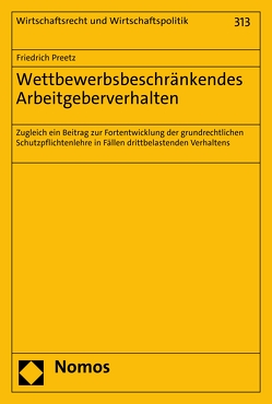 Wettbewerbsbeschränkendes Arbeitgeberverhalten von Preetz,  Friedrich