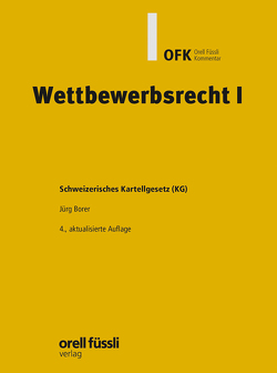 Wettbewerbsrecht I von Borer,  Jürg