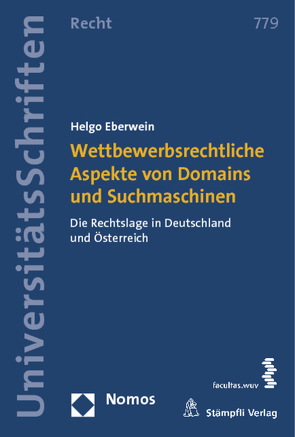 Wettbewerbsrechtliche Aspekte von Domains und Suchmaschinen von Eberwein,  Helgo