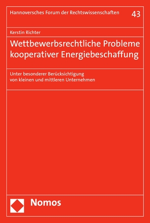 Wettbewerbsrechtliche Probleme kooperativer Energiebeschaffung von Richter,  Kerstin