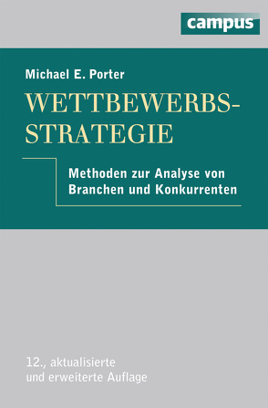 Wettbewerbsstrategie von Brandt,  Volker, Porter,  Michael E., Schwoerer,  Thomas Carl