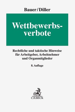 Wettbewerbsverbote von Bauer,  Jobst-Hubertus, Diller,  Martin