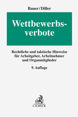 Wettbewerbsverbote von Bauer,  Jobst-Hubertus, Diller,  Martin