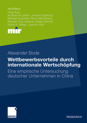 Wettbewerbsvorteile durch internationale Wertschöpfung von Bode,  Alexander