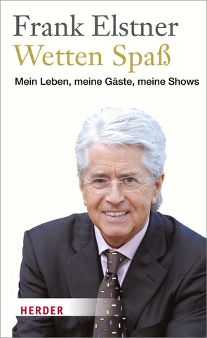 Wetten Spaß von Elstner,  Frank