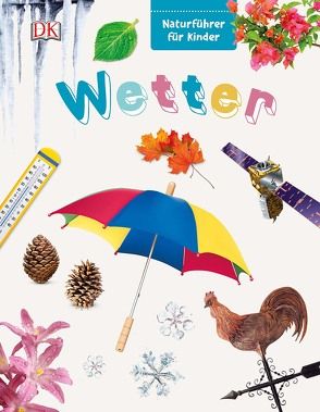 Naturführer für Kinder. Wetter