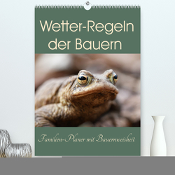 Wetter-Regeln der Bauern (Premium, hochwertiger DIN A2 Wandkalender 2024, Kunstdruck in Hochglanz) von Flori0