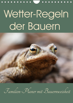 Wetter-Regeln der Bauern (Wandkalender 2022 DIN A4 hoch) von Flori0