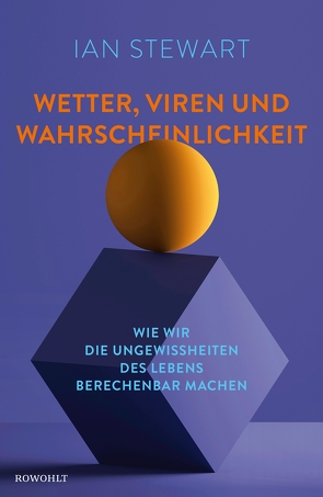 Wetter, Viren und Wahrscheinlichkeit von Niehaus,  Monika, Schuh,  Bernd, Stewart,  Ian