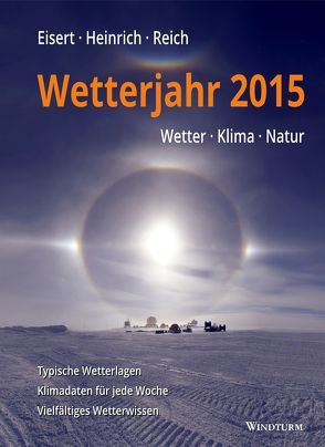 Wetterjahr 2015 von Eisert,  Bernd, Heinrich,  Richard, Reich,  Gabriele