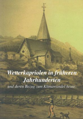 Wetterkapriolen in früheren Jahrhunderten von Romang,  Theodor