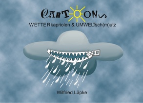 Wetterkapriolen von Läpke,  Wilfried